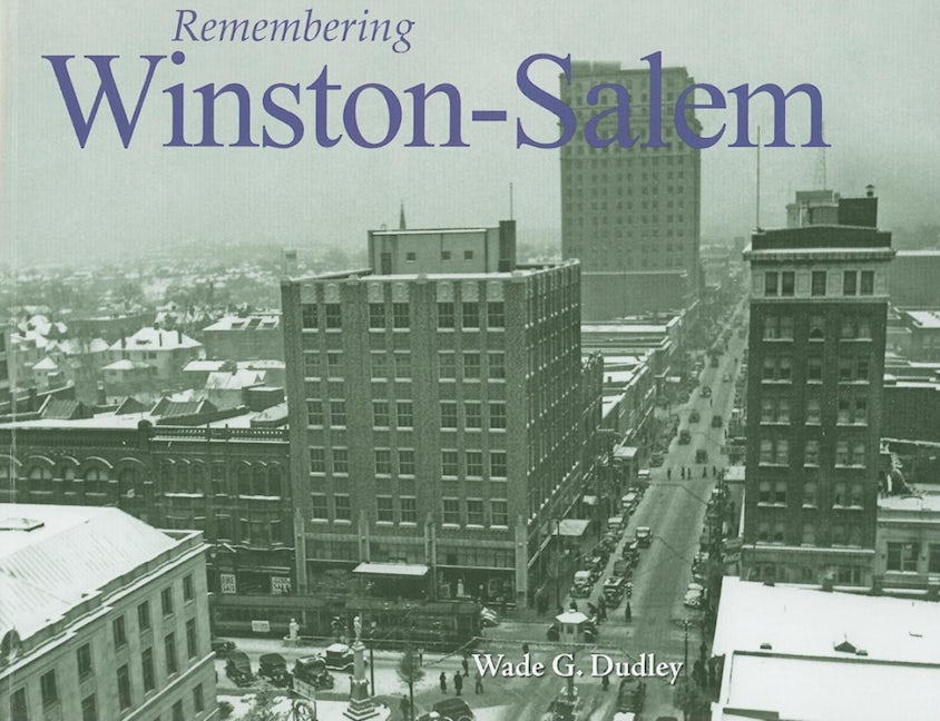 Book cover image for Remembering Winston-Salem ISBN: 9781683369073